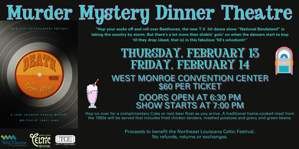 Death by Doo Wop - M**der Mystery Dinner Theatre (Friday, February 14)