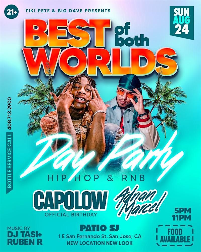 Best of Both Worlds with Capolow & Adrian Marcel in DTSJ