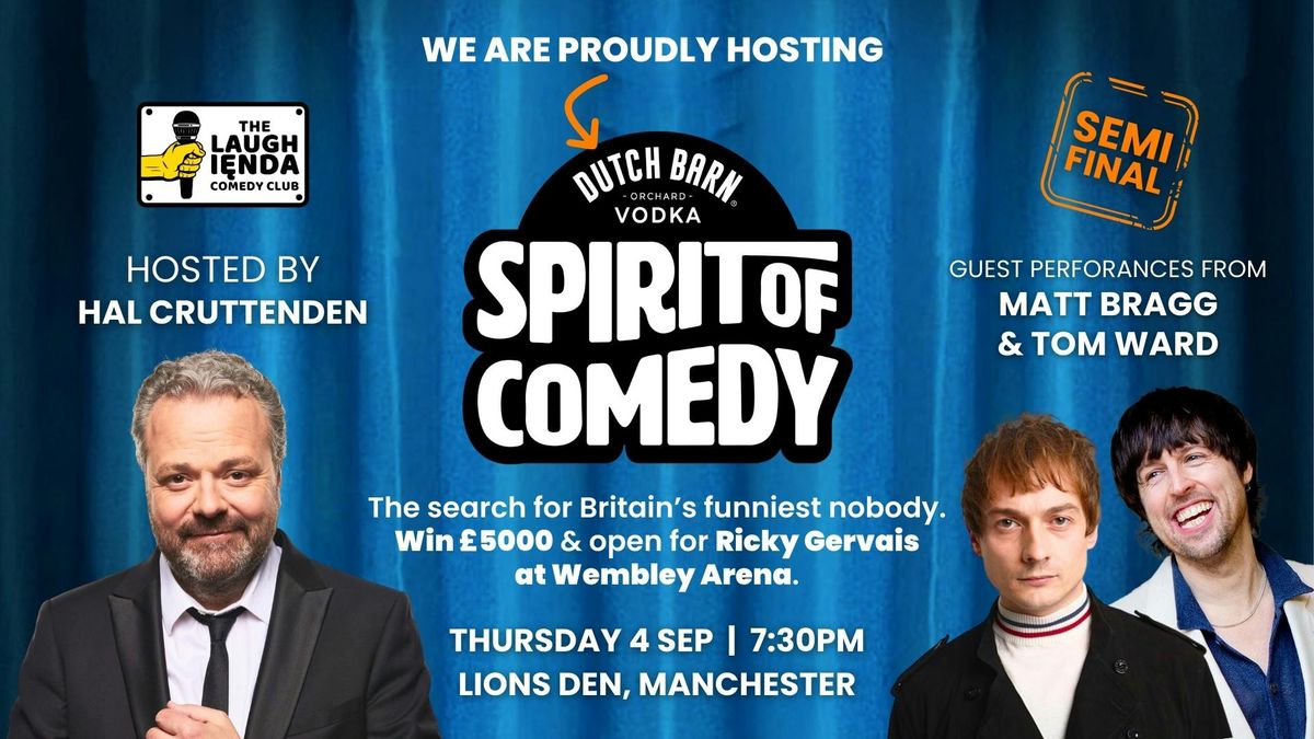 Spirit Of Comedy Competition - Manchester Semi-Final - Hosted By Hal Cruttenden \ud83c\udf78
