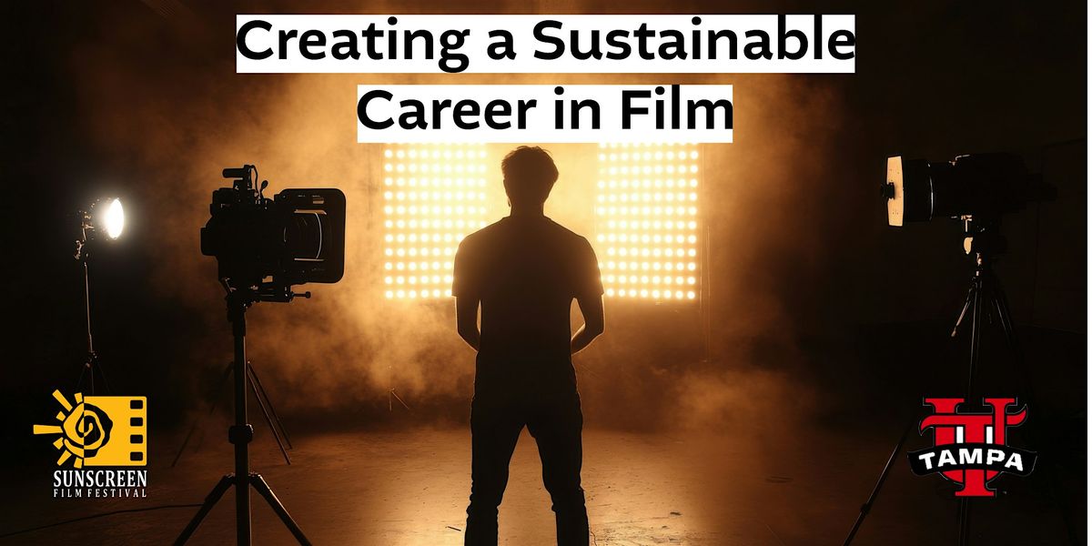 Creating a Sustainable Career in Film: Longevity, Burnout, and Reinvention