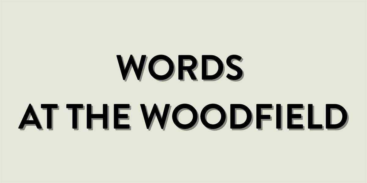 Words @ The Woodfield - October