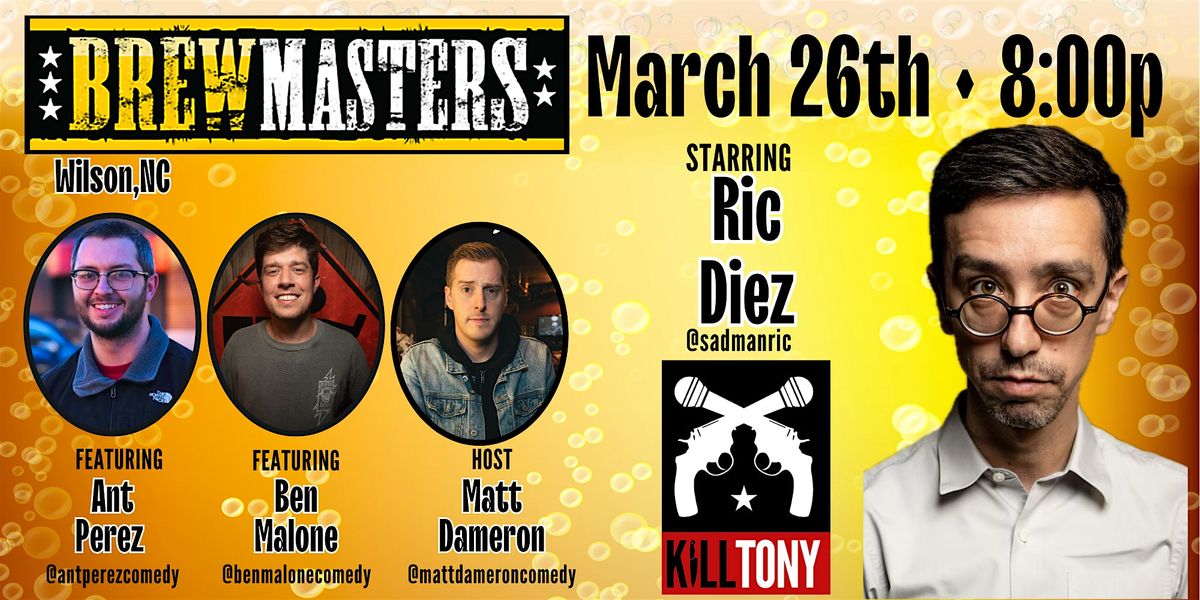 Brewmasters Comedy Featuring Ric Diez