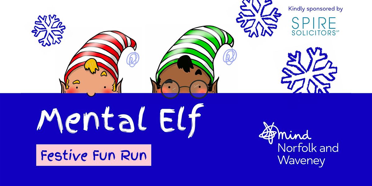 Mental Elf 2025 for Norfolk and Waveney Mind