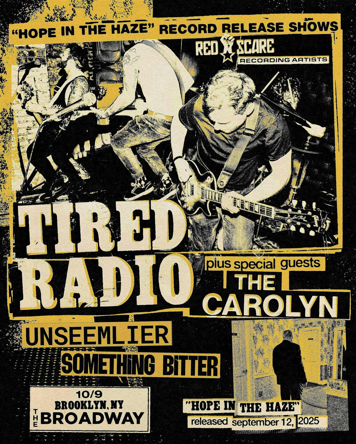 Tired Radio w\/ The Carolyn, Something Bitter + Unseemlier