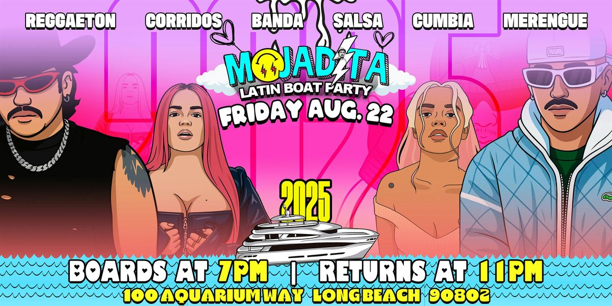 MOJADITA Latin Boat Party | August 22nd