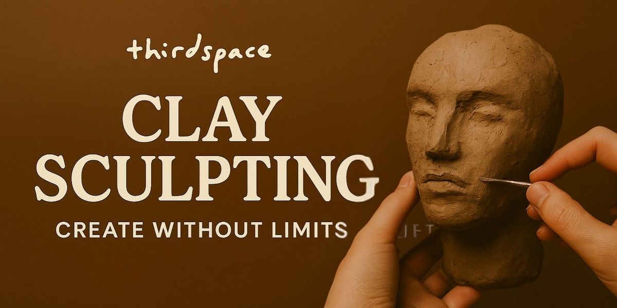 Clay Sculpting Workshop