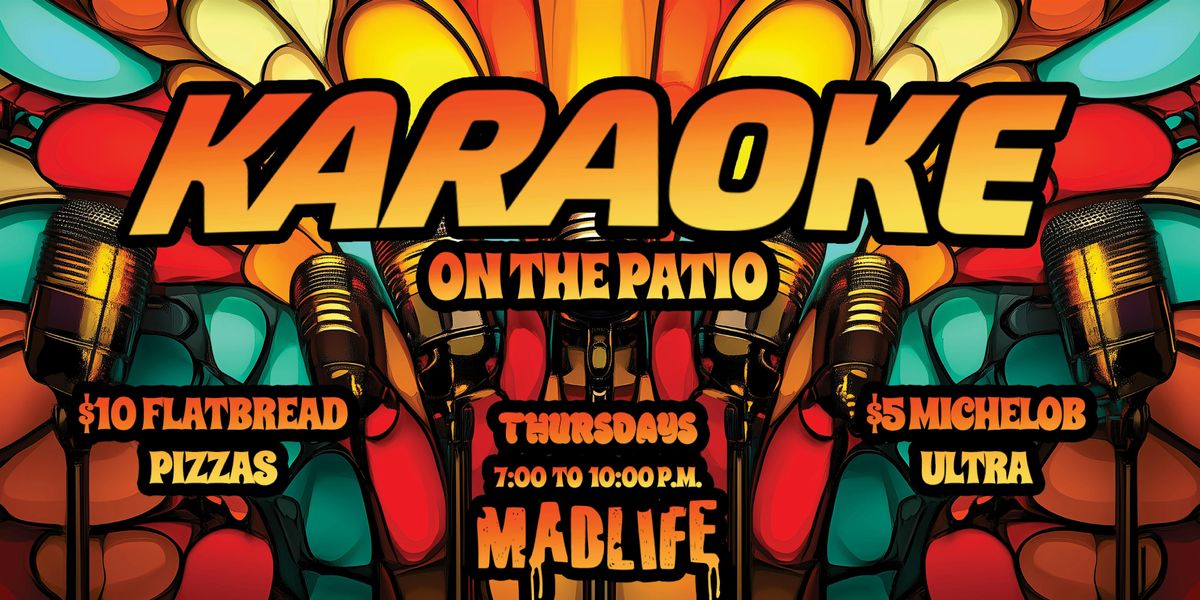 Karaoke on the Patio \u2014 FREE EVENT