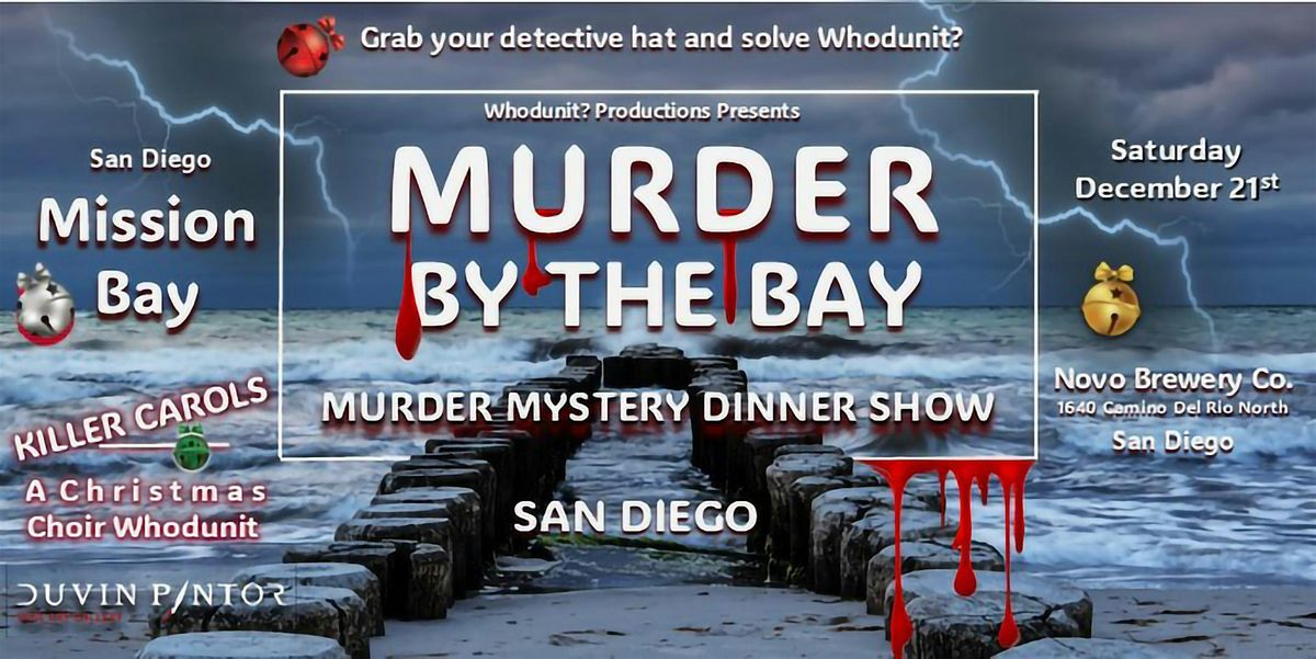 M**der By The Bay - M**der Mystery Dinner Show