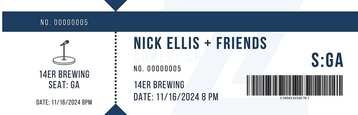 Nick Ellis + Friends RiNo Comedy Show