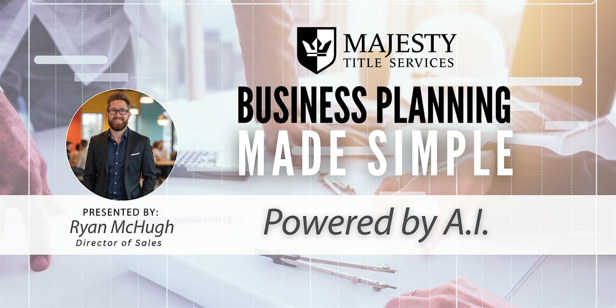 Business Planning Made Simple : Powered by A.I.