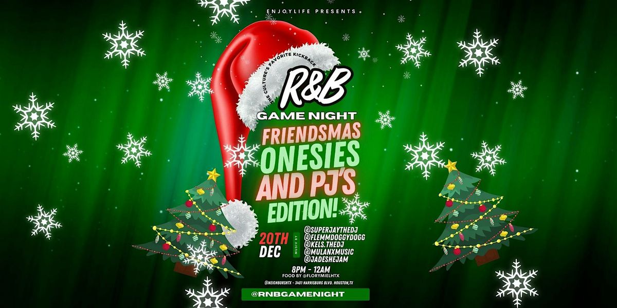 RnB GameNight Friendsmas Edition !!