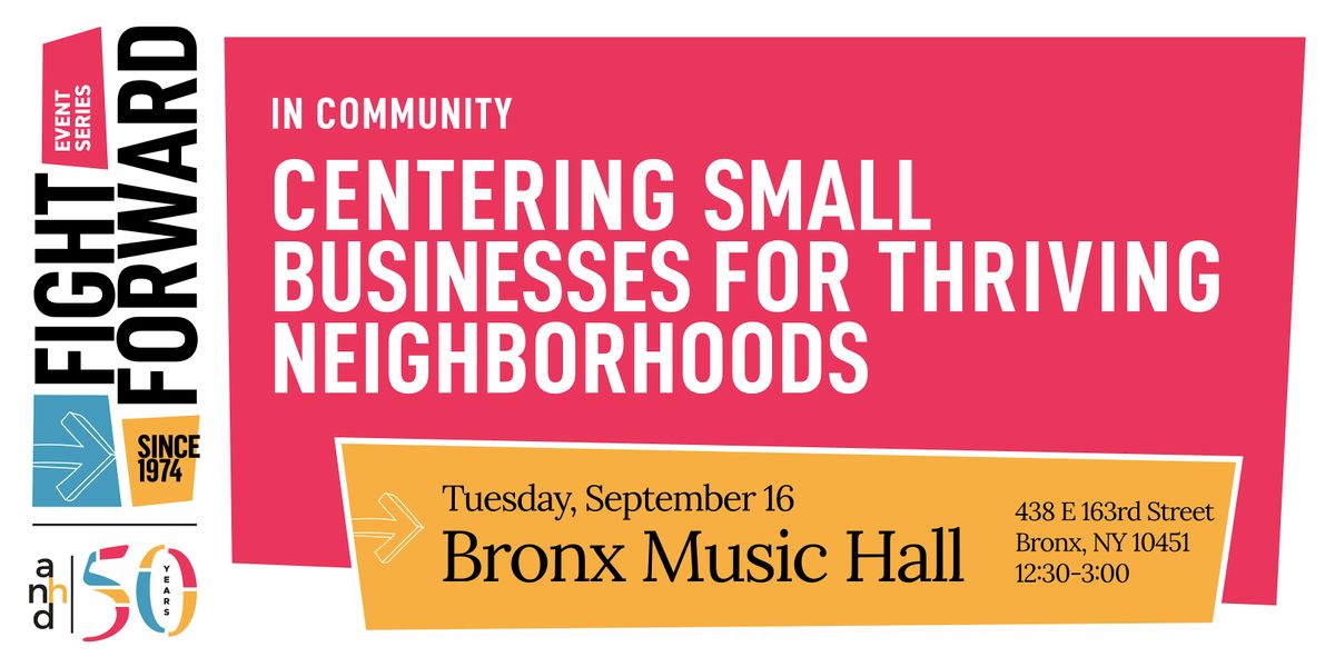 In Community: Centering Small Businesses for Thriving Neighborhoods