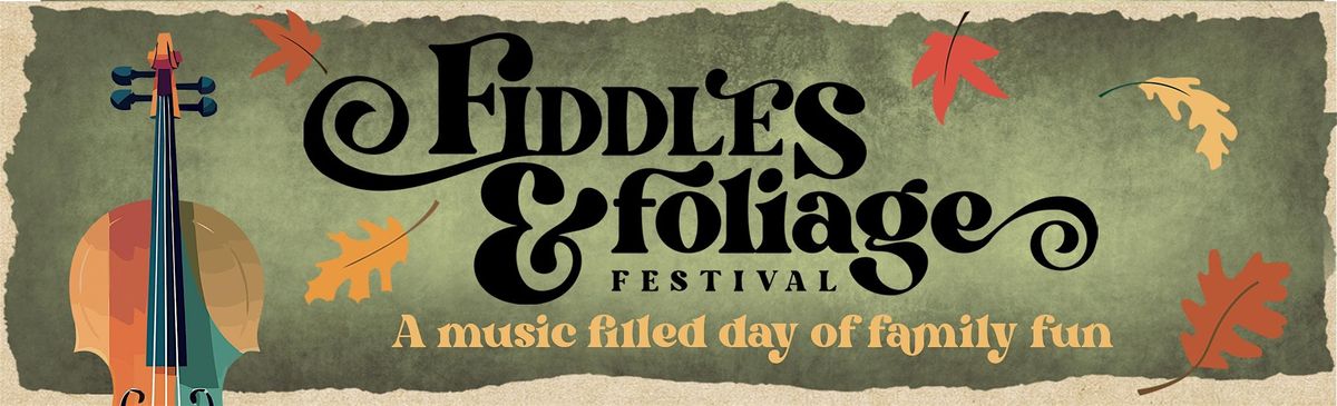 Fiddles & Foliage Festival