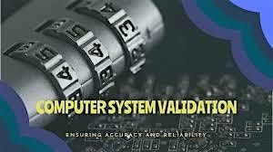 Introduction to Computer System Validation-Live, Online Training