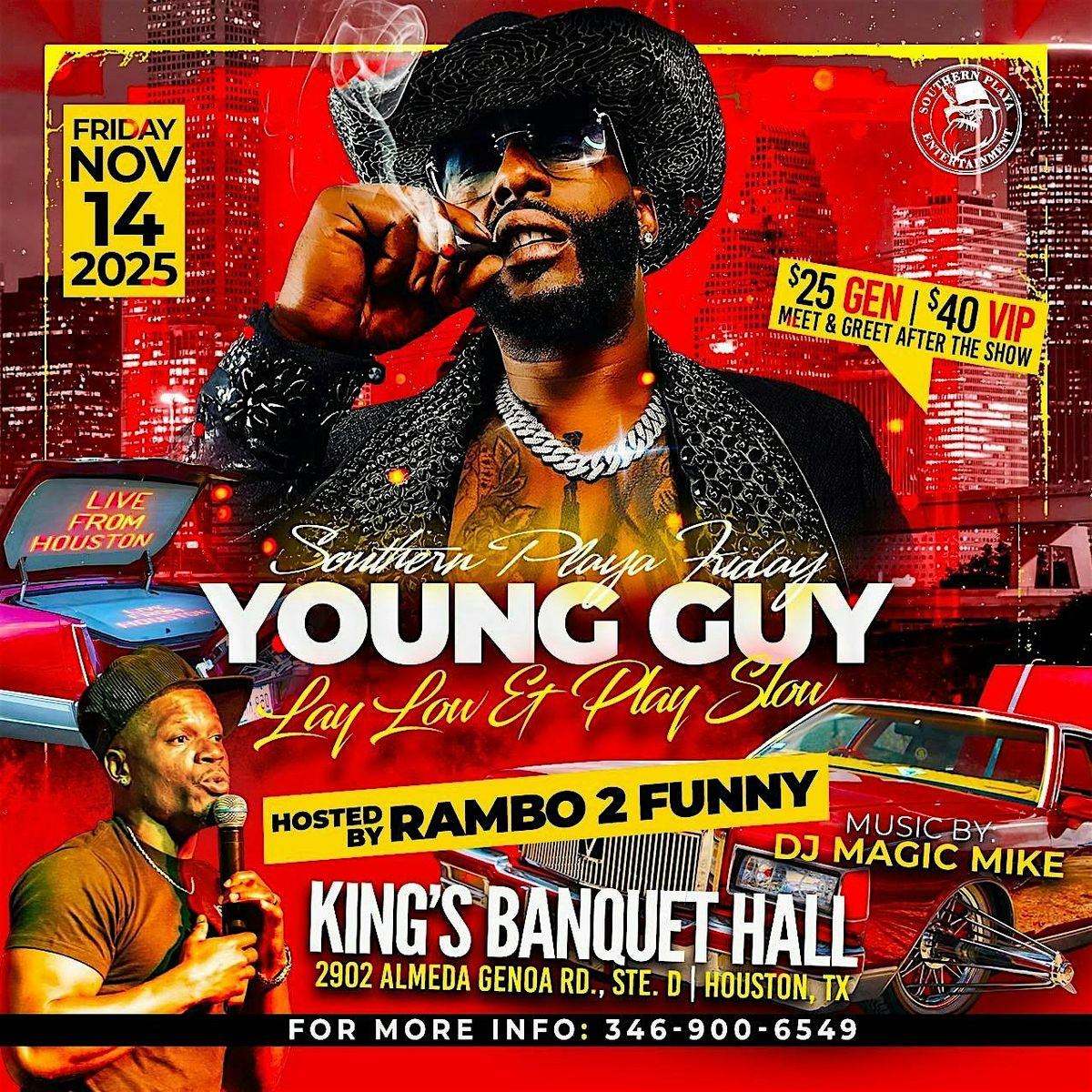 Young Guy -  H-TOWN Lay Low Play Slow " Southern Playa Friday"