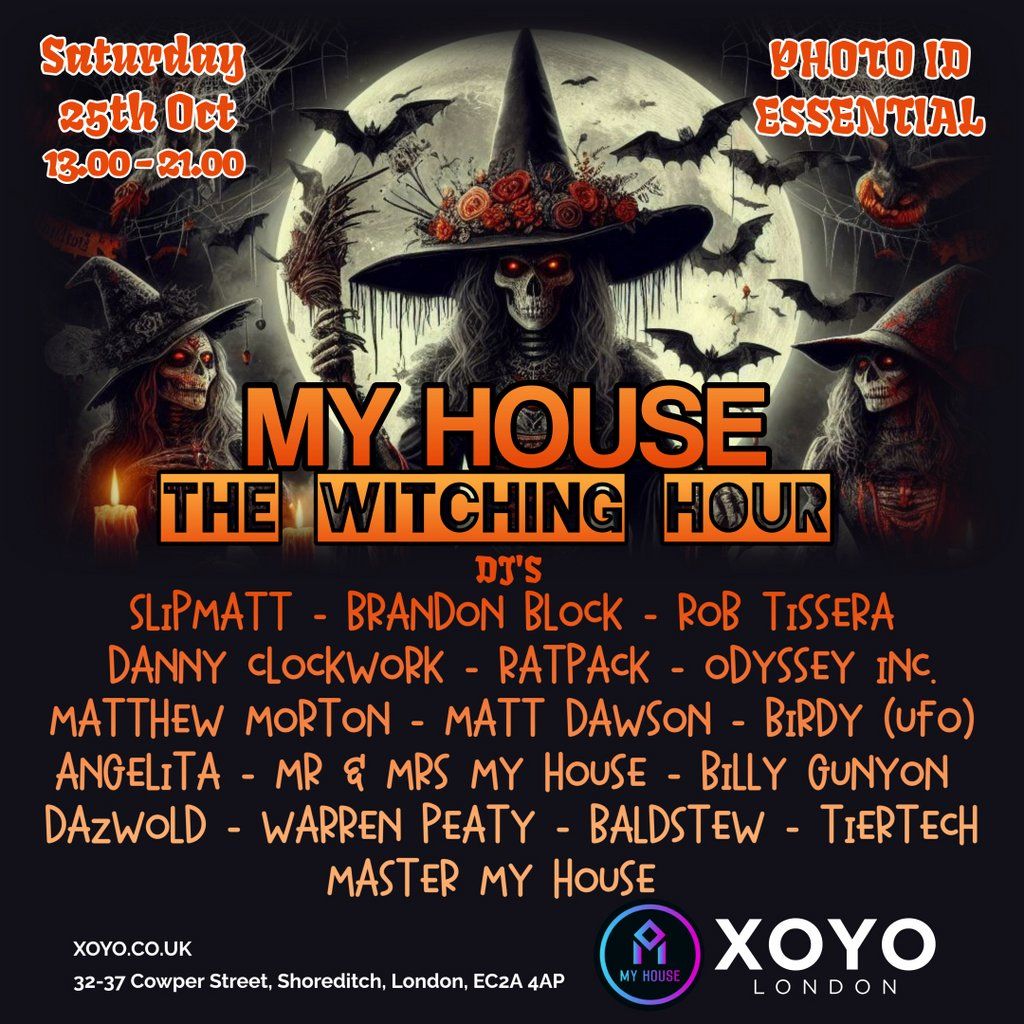 My House - The Witching Hour