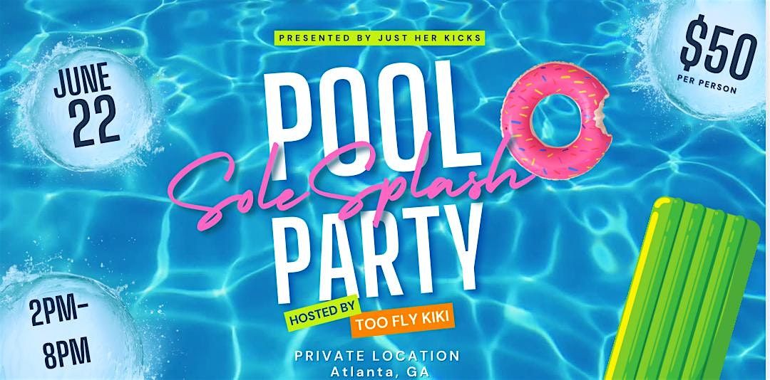 SGSSC: Sole Splash Pool Party