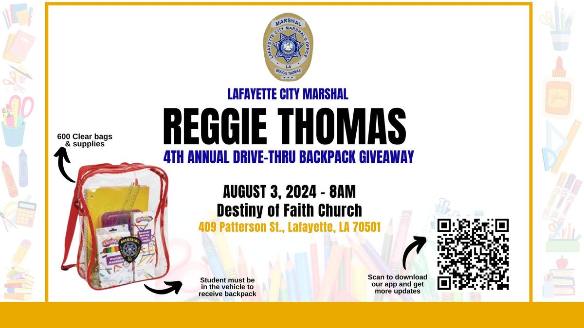 Marshal Reggie Thomas 4th Annual Backpack Giveaway