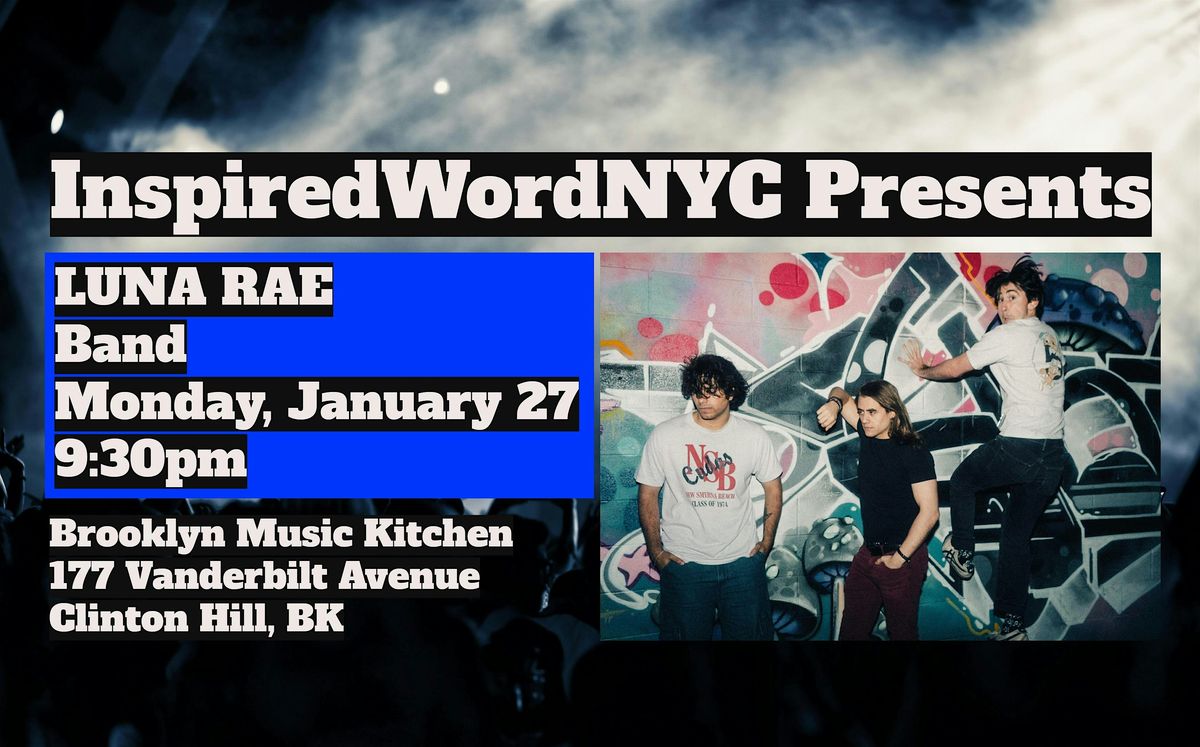 InspiredWordNYC Presents the Luna Rae band at Brooklyn Music Kitchen