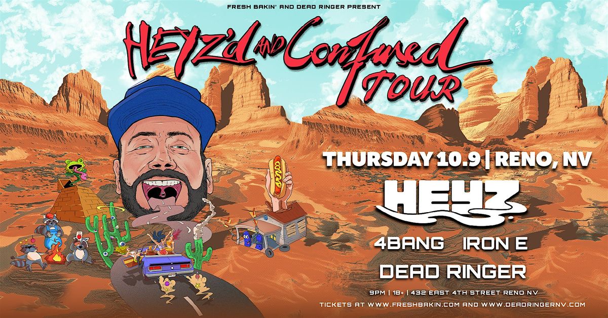 Heyz at Dead Ringer