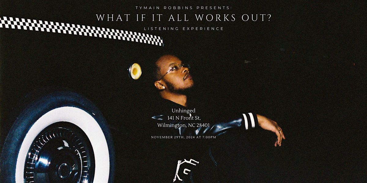 "What If It All Works Out?" Listening Experience