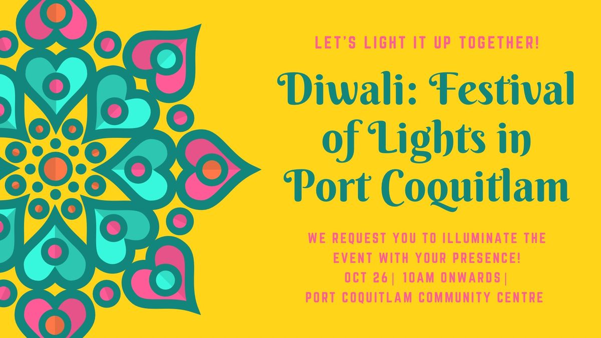 Diwali: Festival of Lights Celebration in Port Coquitlam