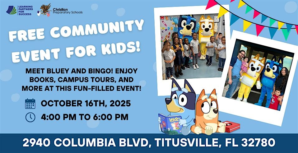 Free Community Day Event! Meet Bluey & Bingo LIVE!