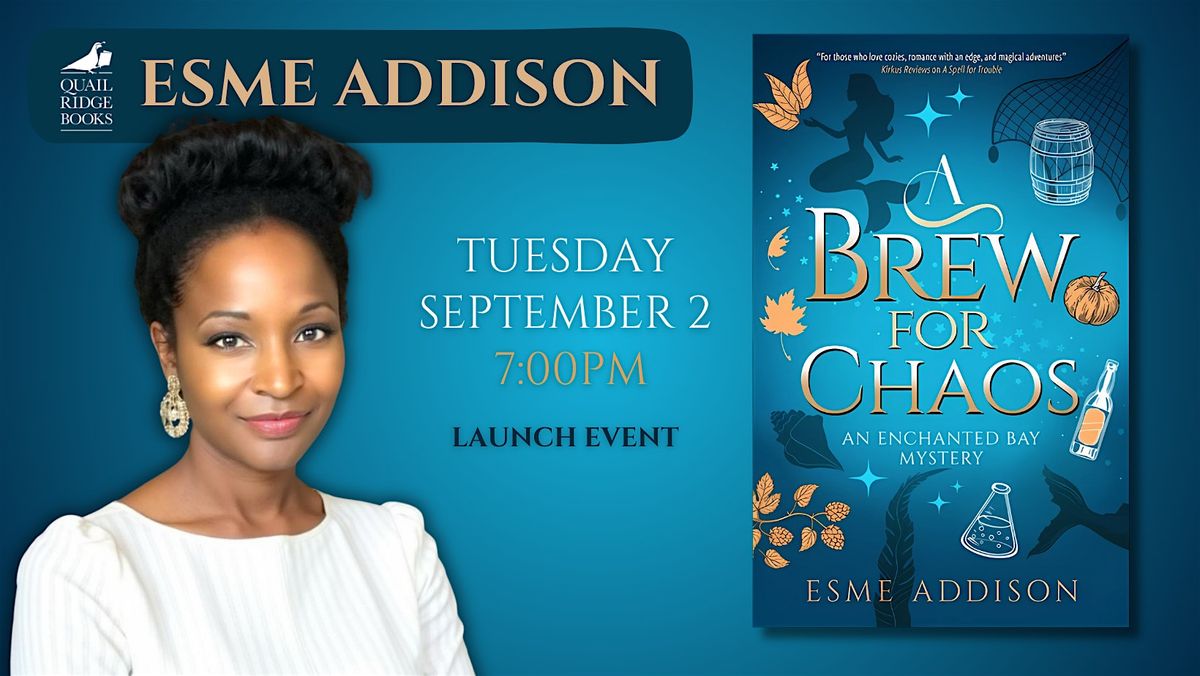 Esme Addison | A Brew for Chaos