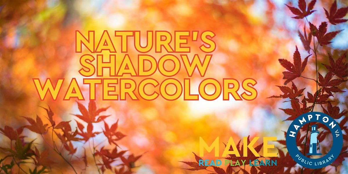Nature's Shadow Watercolors