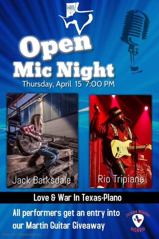 Open Mic Night At Love And War In Texas Plano Love And War In Texas Plano Authentic Site 15 April 21