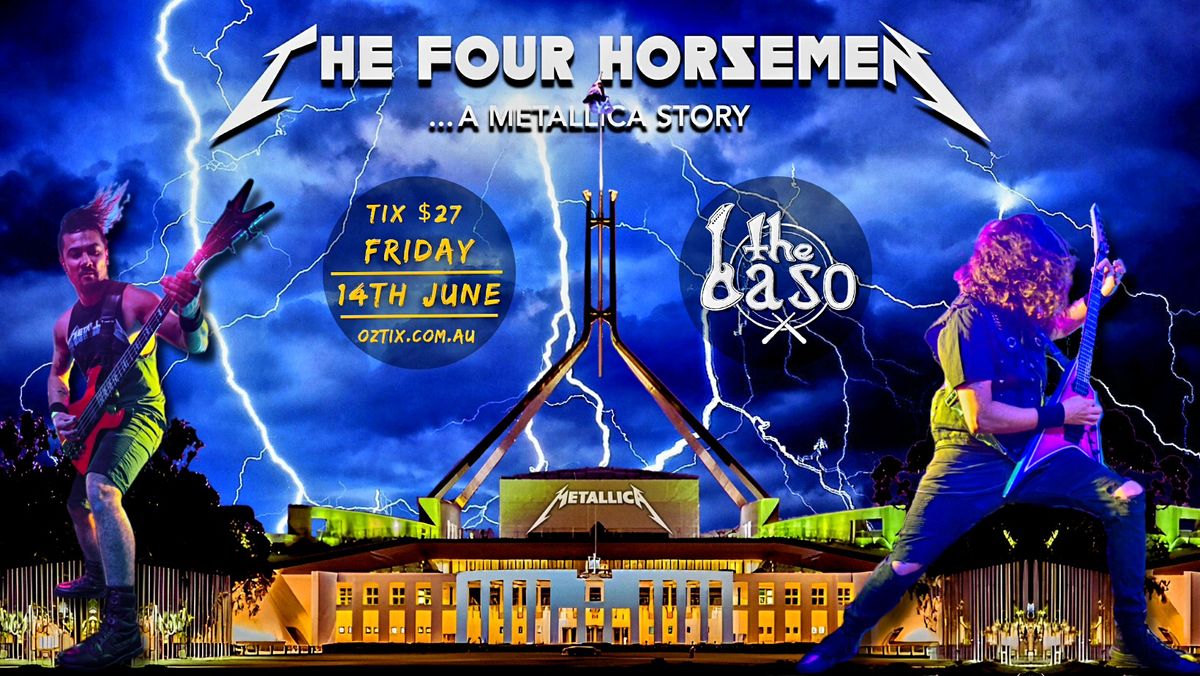 Metallica Tribute - The four Horsemen @ The Baso Canberra