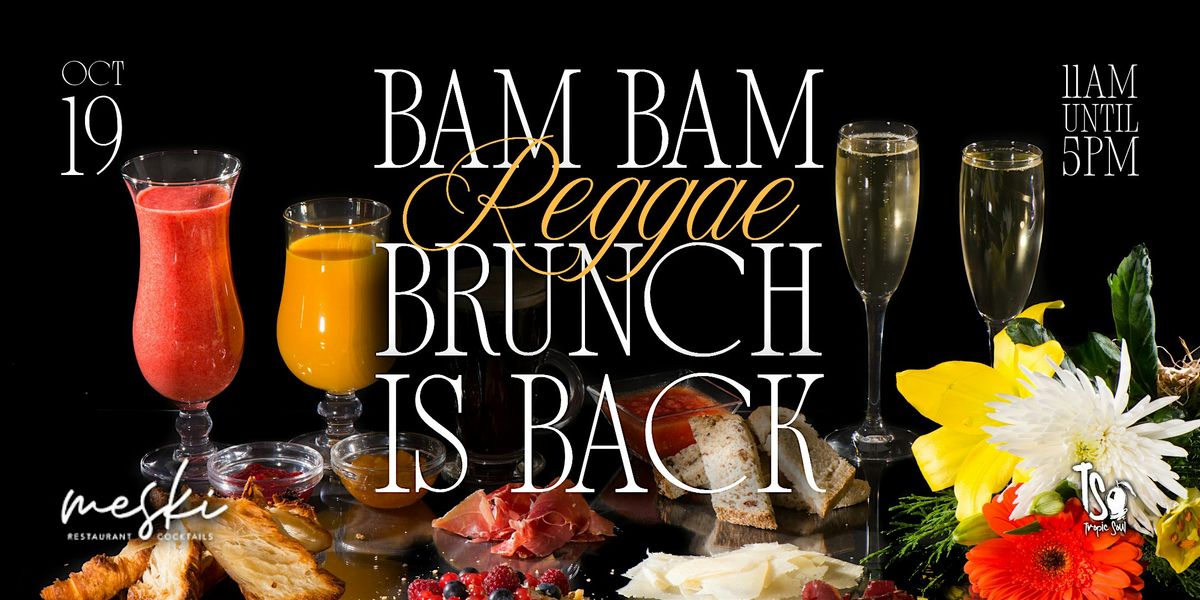 BAM BAM REGGAE BRUNCH
