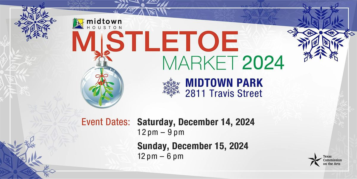 2024 Mistletoe Market in Midtown Houston