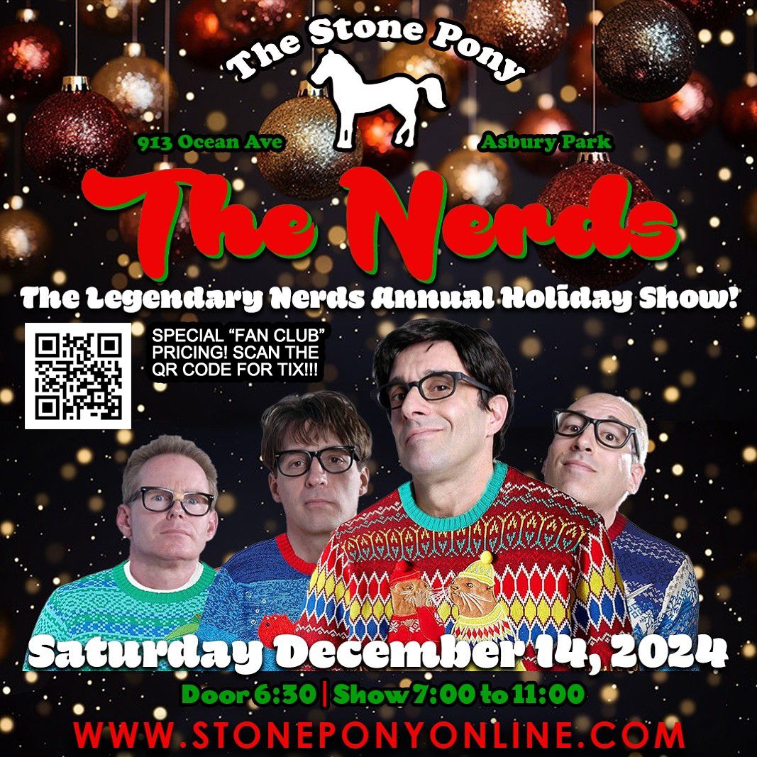 The Nerds Annual Holiday Show at The Stone Pony