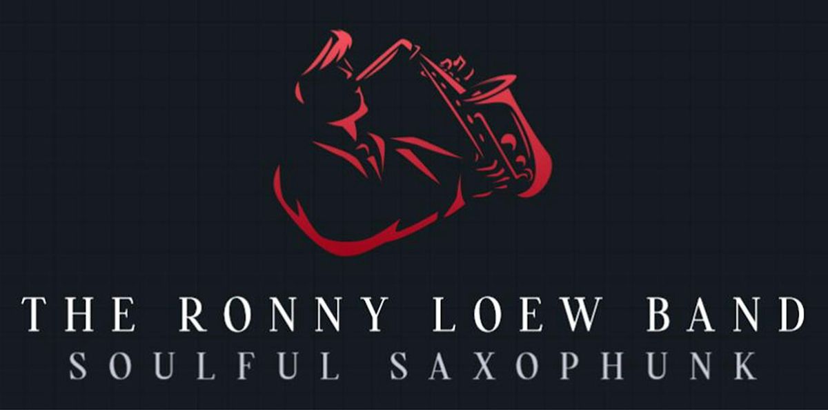 Soulful Saxophunk with The Ronny Loew Band