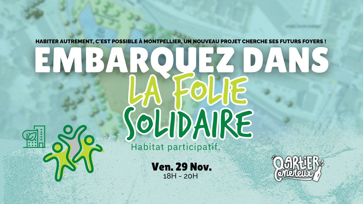 \ud83c\udfe0 L'habitat participatif avec la Folie Solidaire !