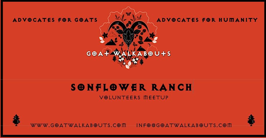 GOAT WALKABOUTS ADVOCACY MEETUP (SONFLOWER RANCH)