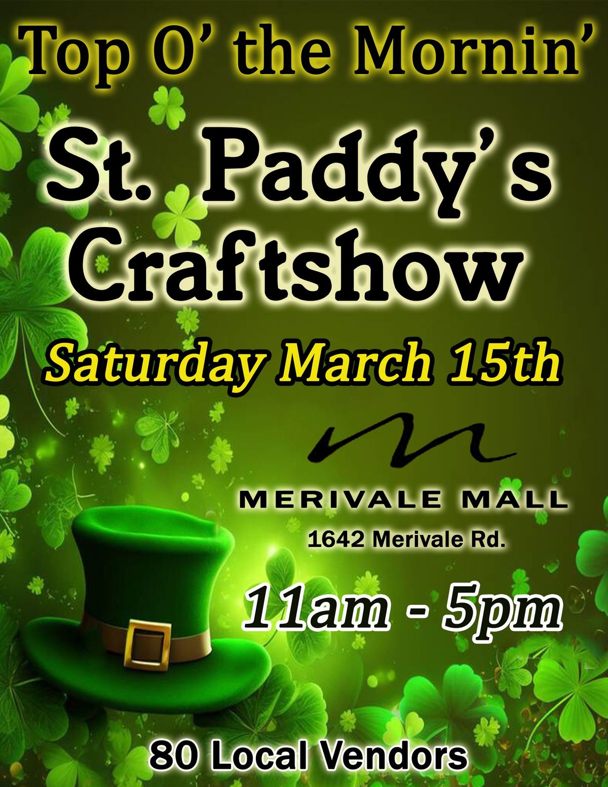 Top O' The Morin' St.Paddy's Day Craft Show! 