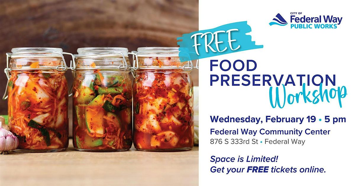 FREE Food Preservation Workshop