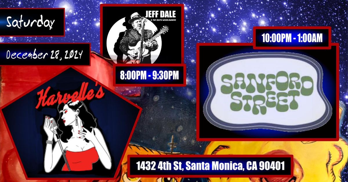 Sanford Street at Harvelle's Santa Monica with Jeff Dale and the South Woodlawners