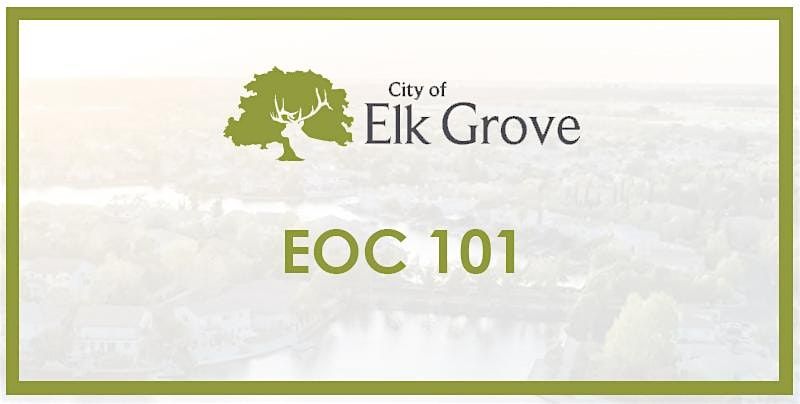 Elk Grove EOC 101 Course