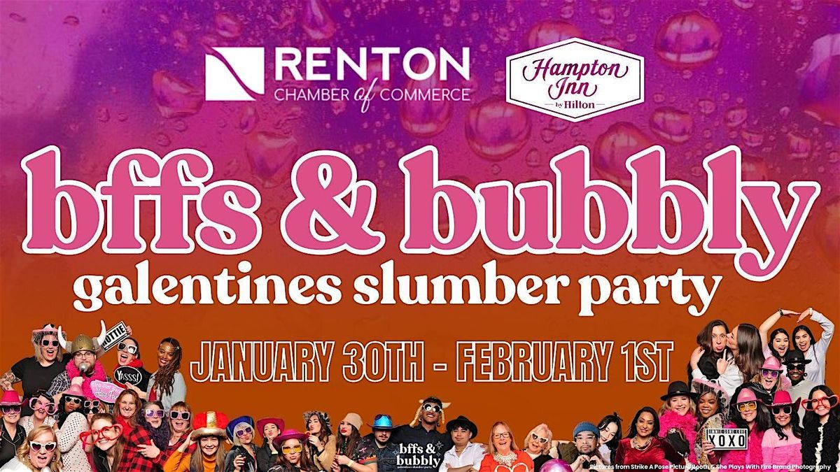 bffs & bubbly 2026: A Galentine\u2019s Weekend Slumber Party