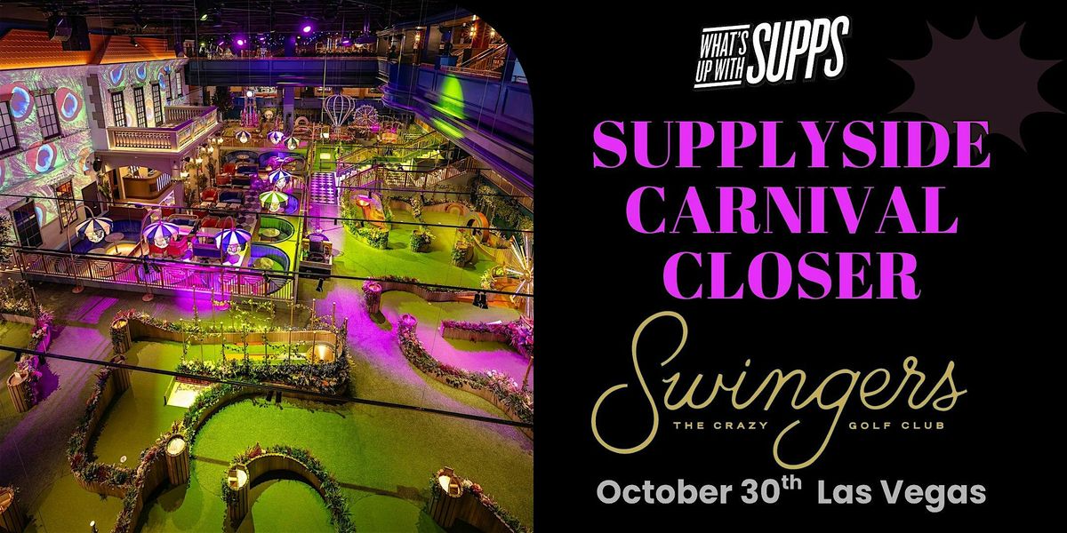 Supplyside Carnival Closer