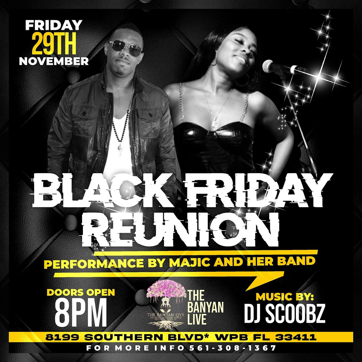 Black Friday Reunion  (Featuring Live Music by Majic)