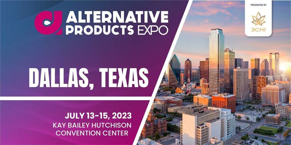 Alternative Products Expo Dallas