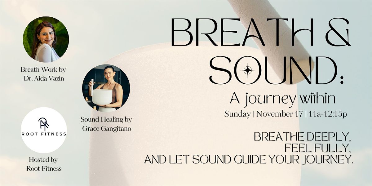 Breath & Sound: A Journey Within