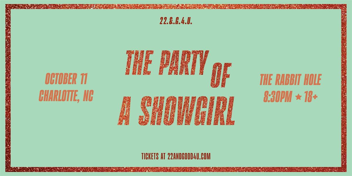 THE PARTY OF A SHOWGIRL: A TS12 Celebration - CHARLOTTE (18+)