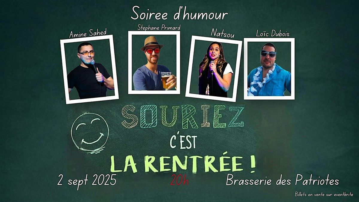 Le show de la rentr\u00e9e \u00e0 la Brasserie des Patriotes