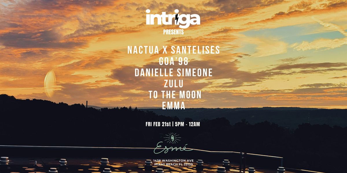 Intriga Sunset at Esme Rooftop ( afro house, tech house, progressive house)