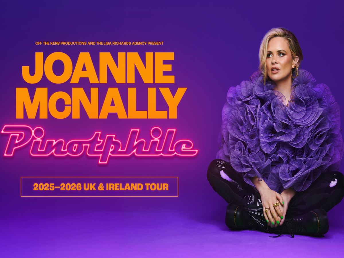 Joanne McNally: Pinotphile at Eventim Apollo